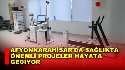 Afyonkarahisar İl Sağlık Müdürü Hakkı Öztürk, Afyonkarahisar’da sağlık alanında önemli