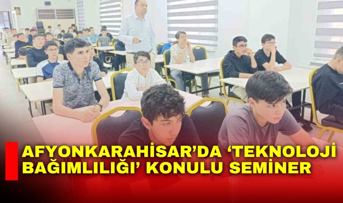 Afyonkarahisar’da ‘Teknoloji Bağımlılığı’ konulu semineri Afyonkarahisar’da Kur’an kursu öğrencilerine yönelik ‘Teknoloji Bağımlılığı’ konulu seminer verildi.