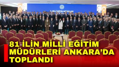 Milli Eğitim Bakanı Yusuf Tekin başkanlığında düzenlenen İl Milli Eğitim