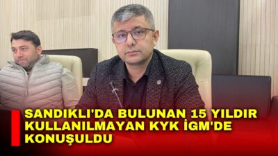 Afyonkarahisar İl Genel Meclisi’nde görüşülen gündem maddesinde, Sandıklı ilçesinde uzun