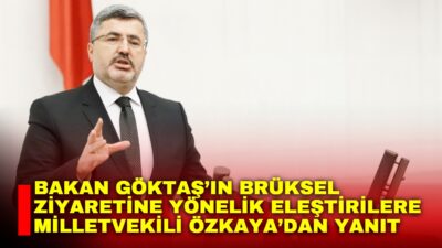 Aile ve Sosyal Hizmetler Bakanı Mahinur Özdemir Göktaş’ın Belçika’nın başkenti