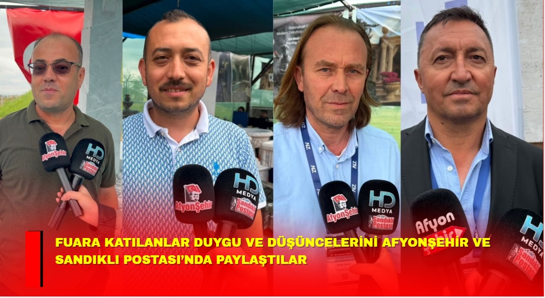 Afyonkarahisar Blok Mermer Fuarı’na katılan firmaların sahipleri, temsilcileri fuarla ilgili