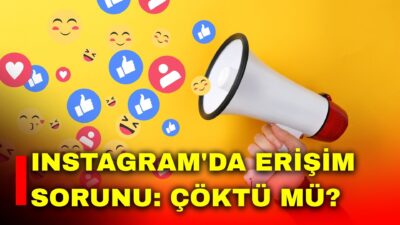 Instagram'da yaşanan erişim sorunlarına bir yenisi daha eklendi. 12 Haziran