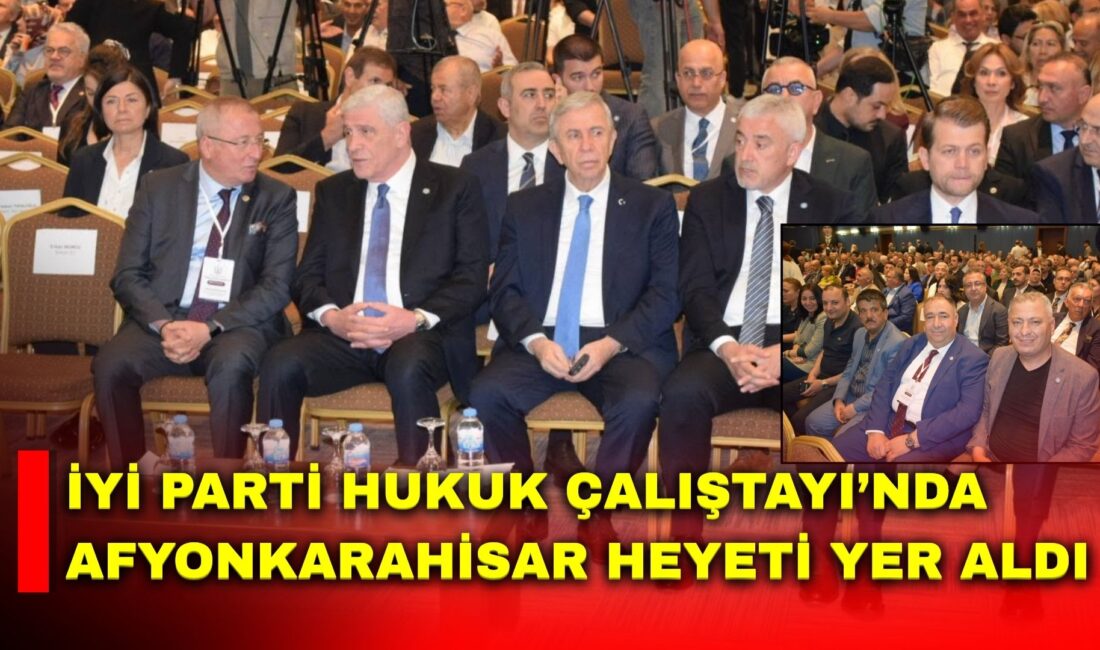 İYİ Parti tarafından düzenlenen “İyilik İçin Adalet – Türk Hukuk
