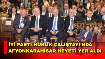 İYİ Parti tarafından düzenlenen “İyilik İçin Adalet – Türk Hukuk