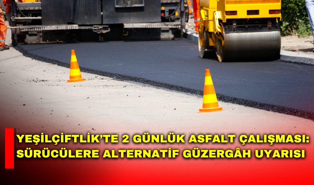 Yeşilçiftlik Belediyesi, ilçe genelinde yol konforunu artırmaya yönelik asfalt çalışmaları