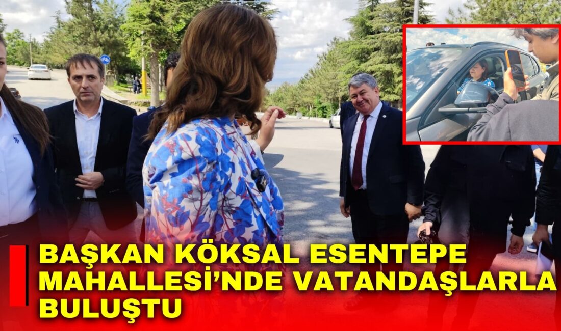 Afyonkarahisar Belediye Başkanı Burcu Köksal, Esentepe Mahallesi’nde vatandaşlarla bir araya