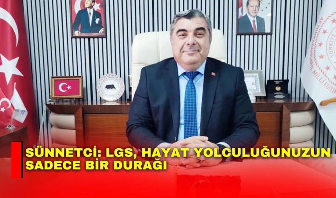 Sünnetci: LGS, hayat yolculuğunuzun sadece bir durağı Afyonkarahisar İl Milli Eğitim Müdürü Miraç Sünnetci, bugün gerçekleştirilecek Liselere