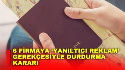 Ticaret Bakanlığı Reklam Kurulu, vize randevu ve ‘garanti’ vaadi içeren