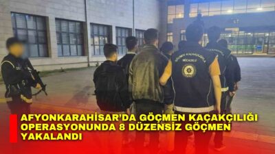Afyonkarahisar’ın İscehisar ilçesinde polis ekiplerince düzenlenen göçmen kaçakçılığı operasyonunda 8