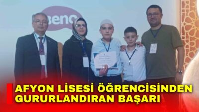 Afyon Lisesi öğrencisi Sami Yusuf Atalık, Liselerarası Kur’an-ı Kerim Güzel