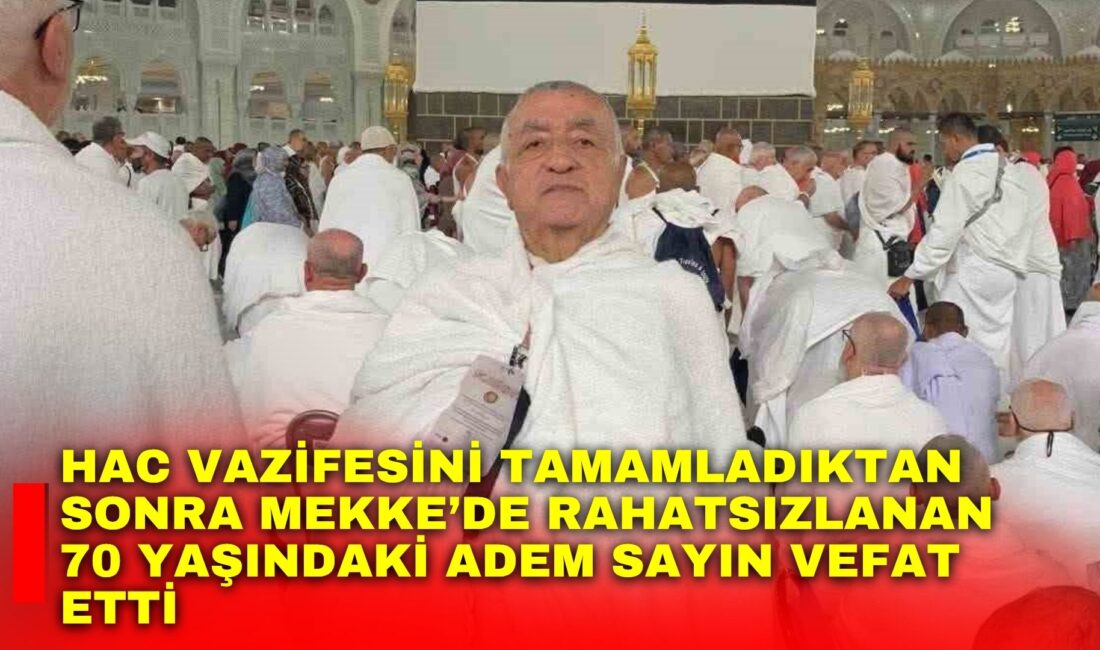 Afyonkarahisar’ın Bolvadin ilçesinde yaşayan ve hac farizasını yerine getirdikten sonra