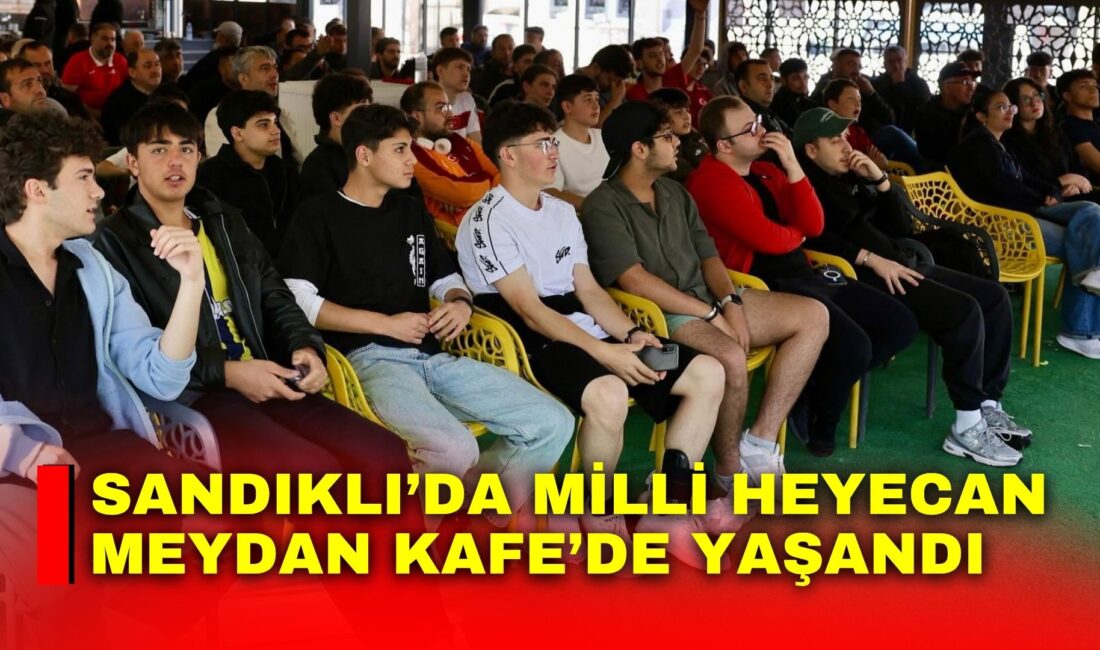 Sandıklı’da Milli heyecan Meydan Kafe’de yaşandı Sandıklı ilçesinde vatandaşlar Sandıklı Meydan Kafe’de toplanarak Türkiye’nin Dünya Kupası