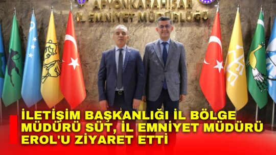 Cumhurbaşkanlığı İletişim Başkanlığı Afyonkarahisar Bölge Müdürü Ömer Süt, İl Emniyet