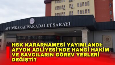 Hakimler ve Savcılar Kurulu (HSK) Adli ve İdari Yargı 2026