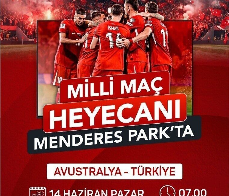 Efeler’de 14 Haziran Pazar günü saat 07.00’de Türkiye A Milli