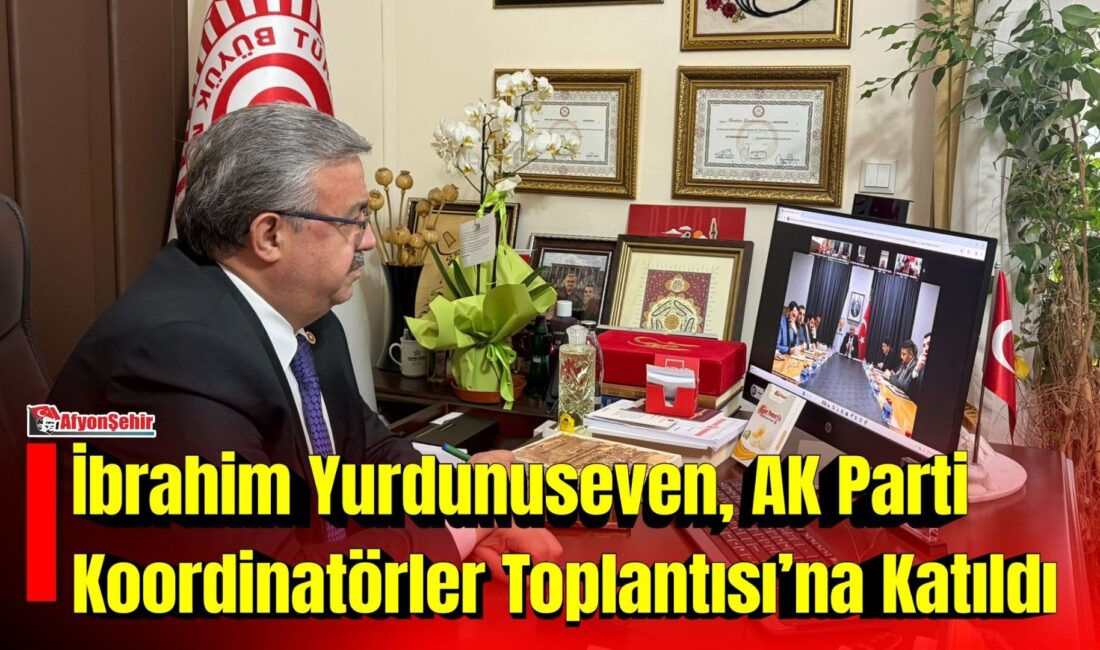 AK Parti Afyonkarahisar Milletvekili İbrahim Yurdunuseven, AK Parti Genel Merkez