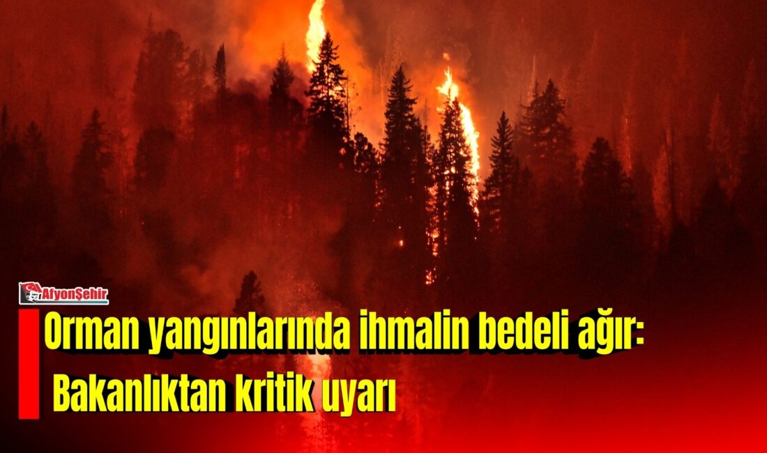 Tarım ve Orman Bakanlığı tarafından paylaşılan kamuoyu bilgilendirme mesajında, orman