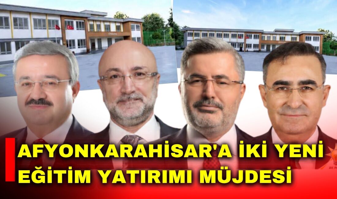 AK Parti Afyonkarahisar İl Başkanlığı, Afyonkarahisar'ın eğitim altyapısını güçlendirecek iki