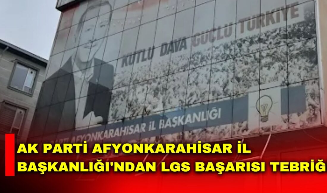 AK Parti Afyonkarahisar İl Başkanlığı, 2026 Liselere Geçiş Sistemi (LGS)