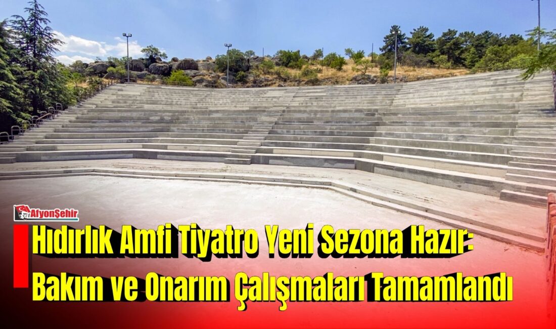 Afyonkarahisar Belediyesi, kentin önemli etkinlik alanlarından biri olan Hıdırlık Amfi
