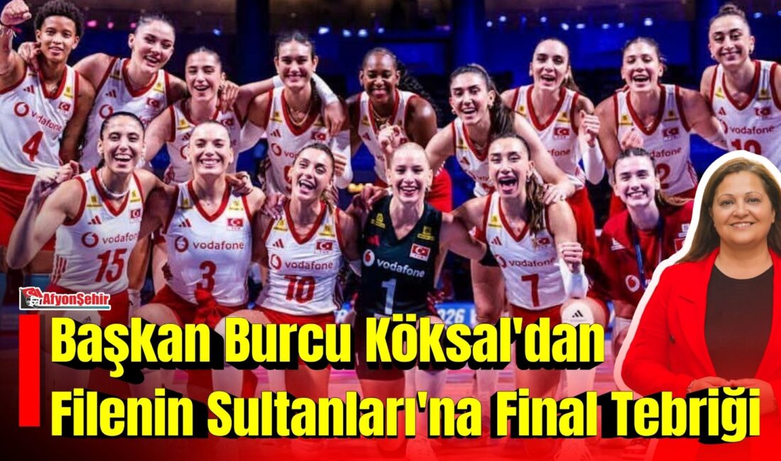 Afyonkarahisar Belediye Başkanı Burcu Köksal, FIVB Voleybol Milletler Ligi yarı