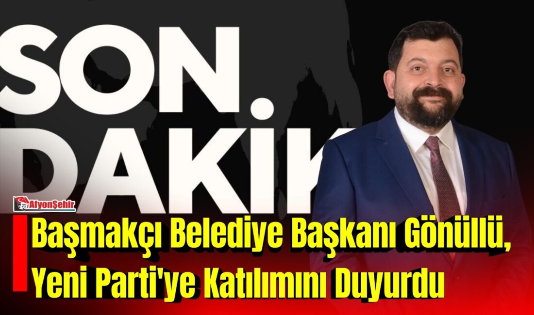 Başmakçı Belediye Başkanı Selçuk Gönüllü, yaptığı yazılı açıklamayla siyasi yolculuğunu
