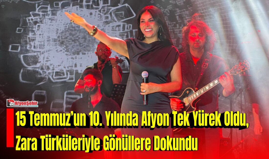 Afyonkarahisar’da 15 Temmuz Demokrasi ve Milli Birlik Günü etkinlikleri kapsamında