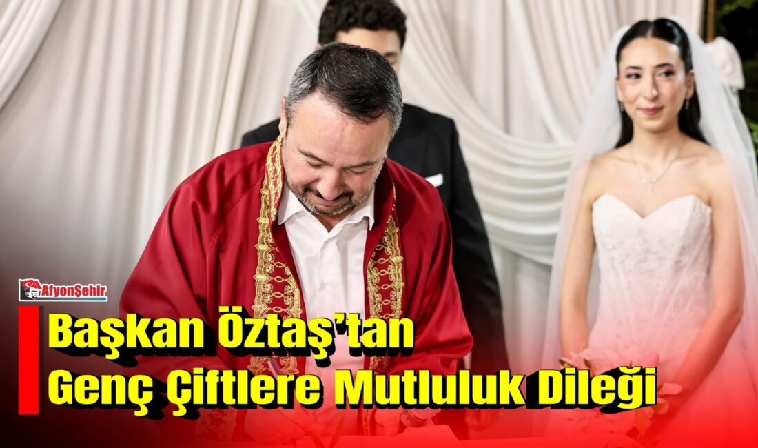 Başkan Öztaş’tan Genç Çiftlere Mutluluk Dileği Sandıklı Belediye Başkanı Adnan Öztaş, ilçede düzenlenen nikâh törenlerinde iki