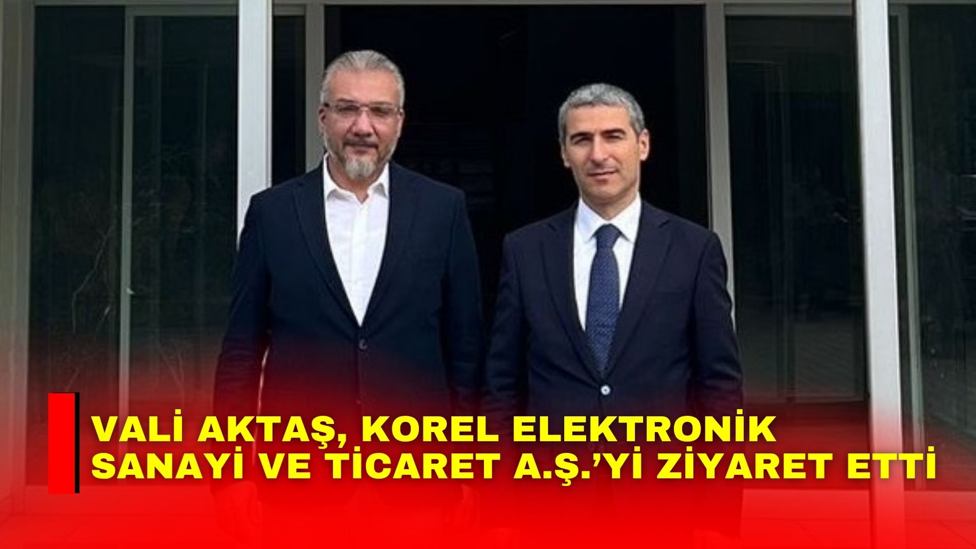 Afyonkarahisar Valisi Dr. Naci Aktaş, soğutma ve otomotiv sektörlerine yönelik