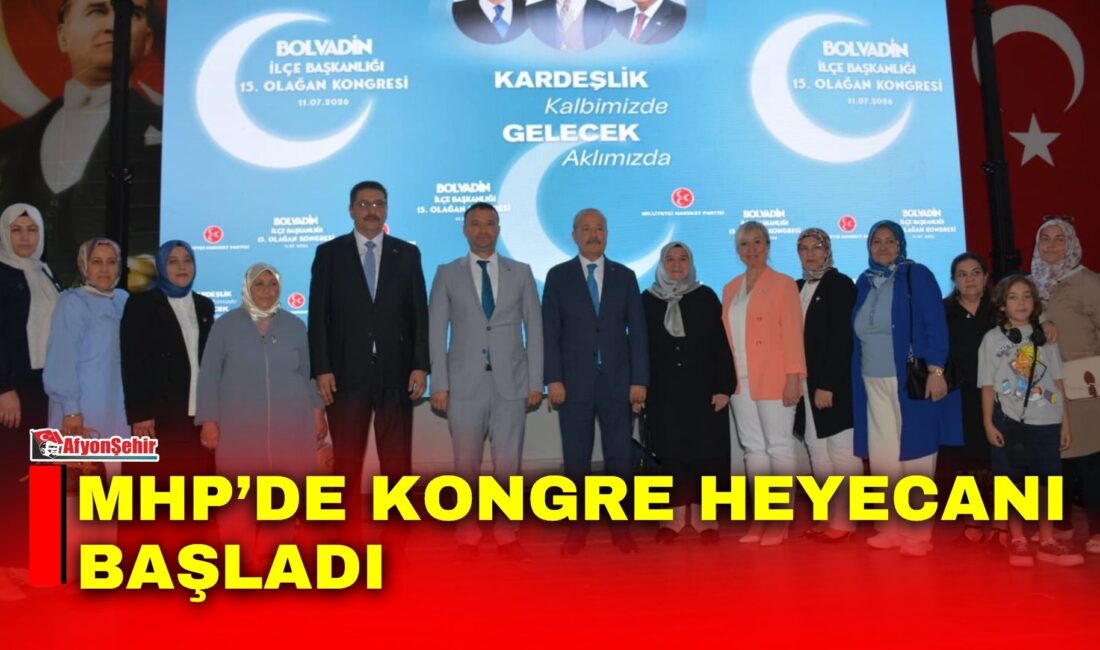 Milliyetçi Hareket Partisi'nin Çay ve Bolvadin İlçe Başkanlıklarının Olağan Kongreleri