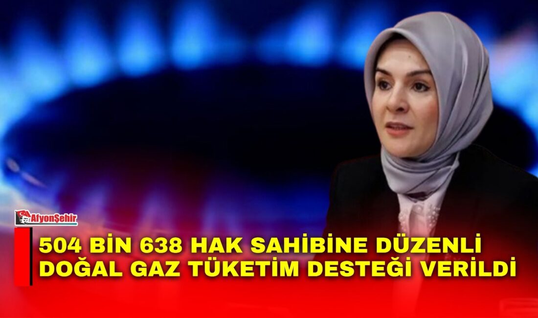 Aile ve Sosyal Hizmetler Bakanı Mahinur Özdemir Göktaş, Düzenli Doğal