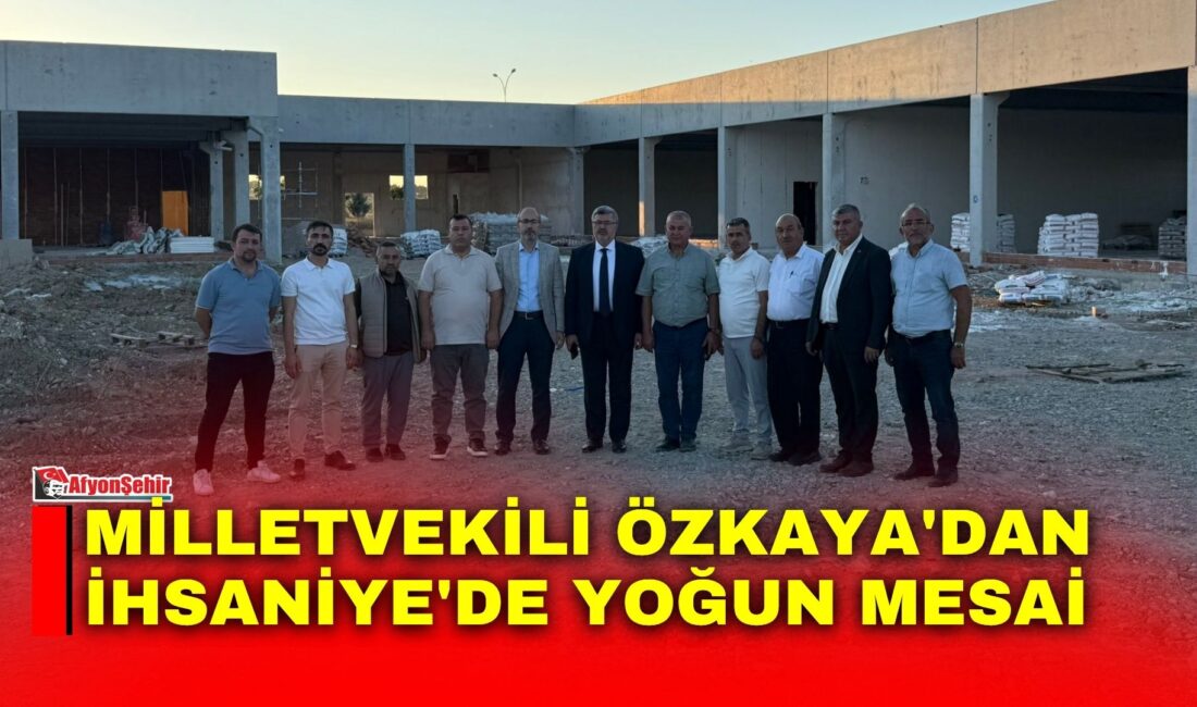 AK Parti Afyonkarahisar Milletvekili Ali Özkaya, İhsaniye ilçesindeki programları kapsamında