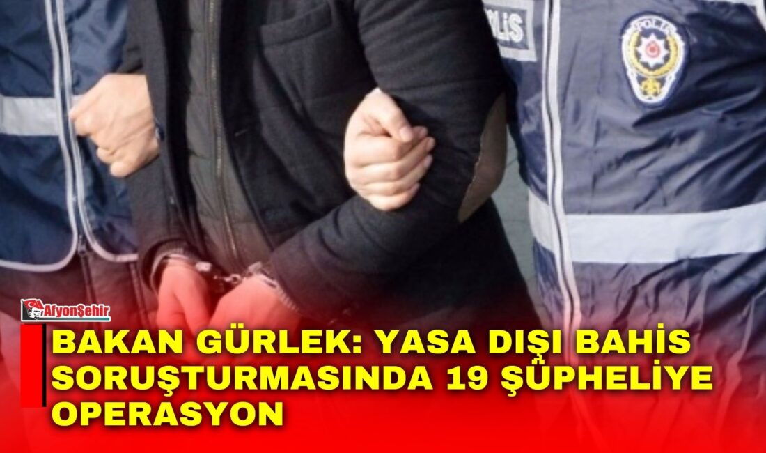 Adalet Bakanı Akın Gürlek, İstanbul Cumhuriyet Başsavcılığı koordinesinde yürütülen yasa