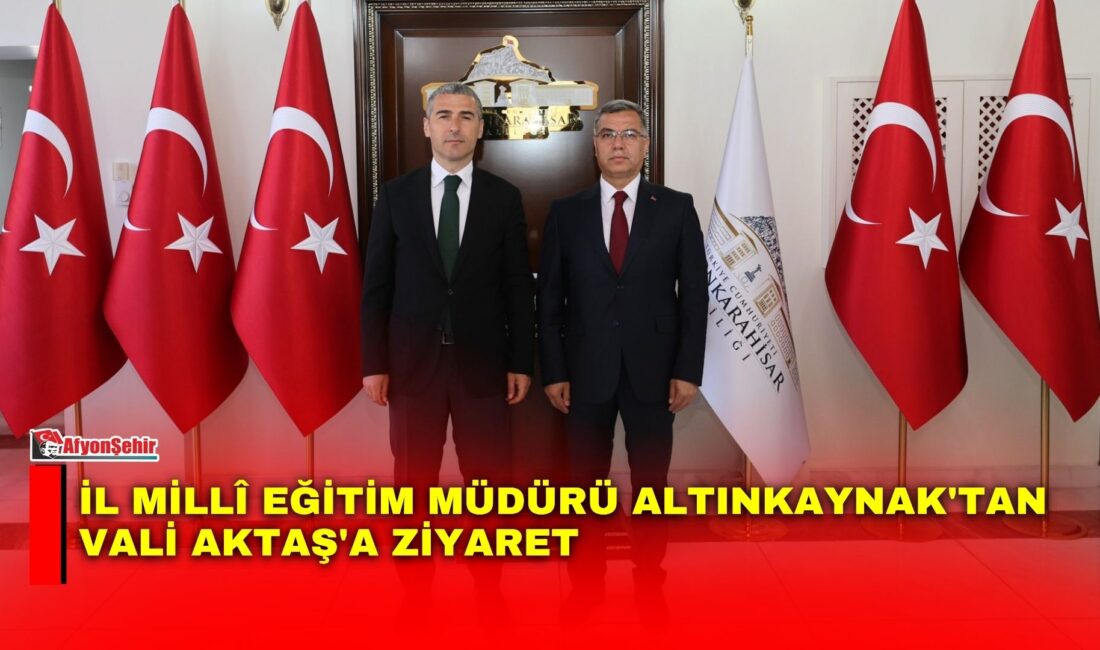 Afyonkarahisar İl Millî Eğitim Müdürlüğü görevine atanan İsmail Altınkaynak, Afyonkarahisar