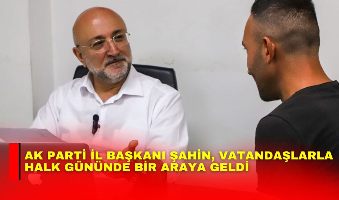 AK Parti Afyonkarahisar İl Başkanı Turgay Şahin, vatandaşlarla birebir temas