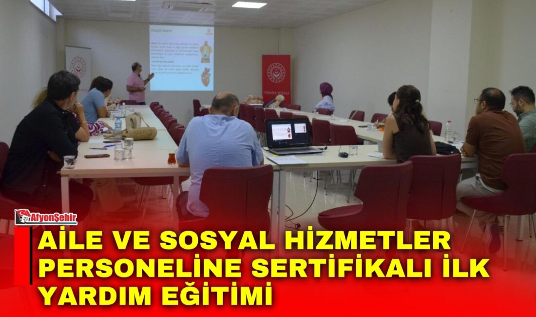 Afyonkarahisar Aile ve Sosyal Hizmetler İl Müdürlüğü personeline, iş sağlığı