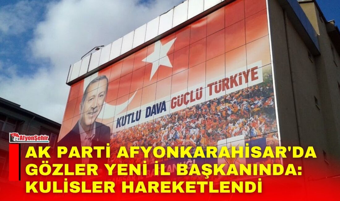AK Parti Afyonkarahisar İl Başkanlığı görevinde yaşanan değişikliğin ardından kent