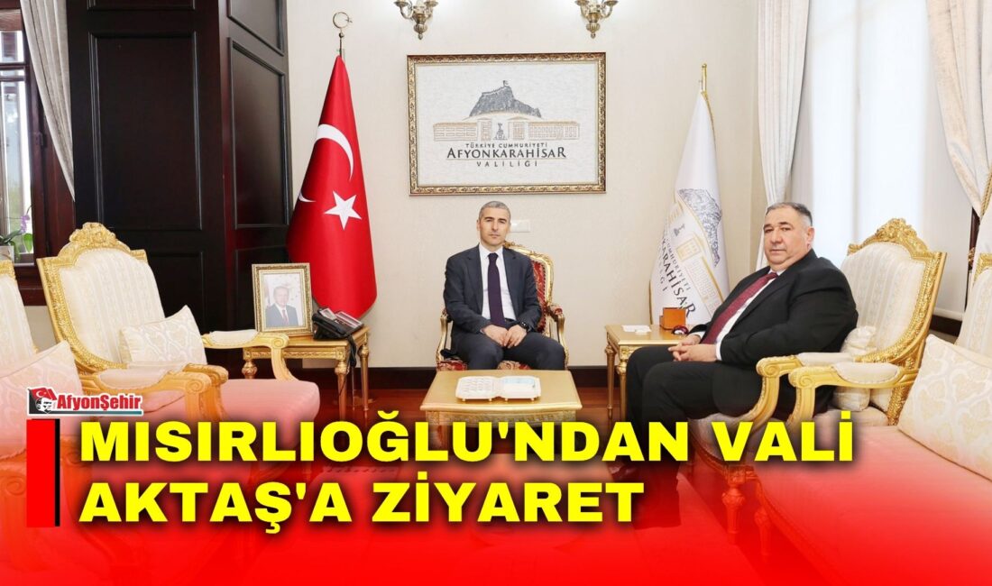 İYİ Parti Afyonkarahisar İl Başkanı Muhammet Mısırlıoğlu, Afyonkarahisar Valisi Dr.
