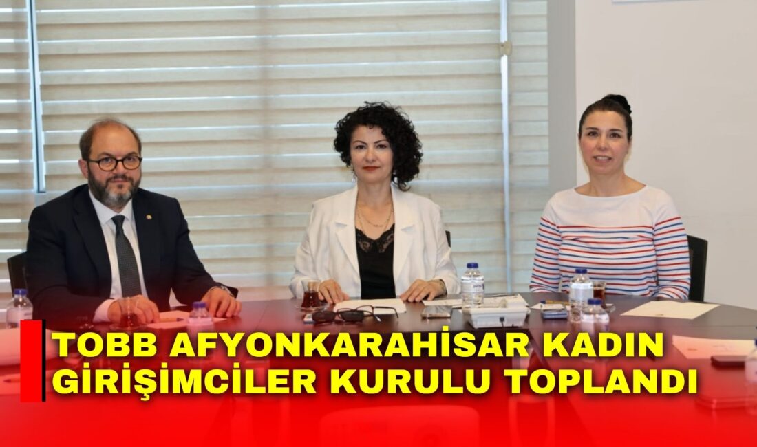 TOBB Afyonkarahisar Kadın Girişimciler Kurulu İcra Komitesi toplantısı, İcra Komitesi