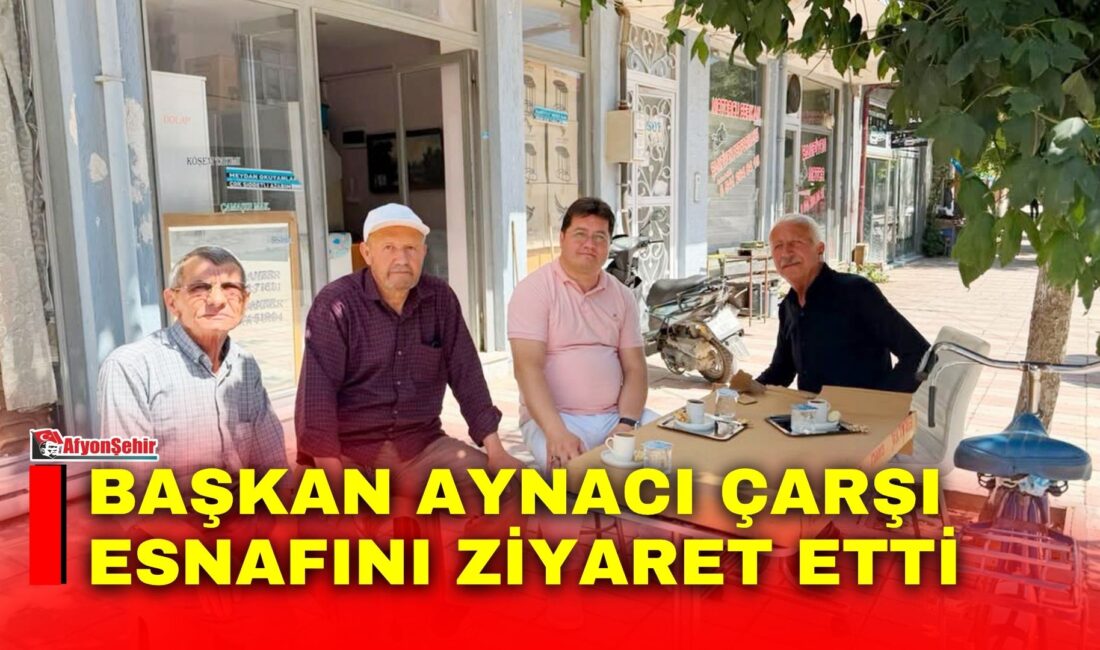 Bolvadin Belediye Başkanı Derviş Aynacı, ilçe çarşı merkezinde faaliyet gösteren