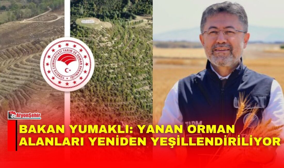 Tarım ve Orman Bakanı İbrahim Yumaklı, sosyal medya hesabından paylaştığı