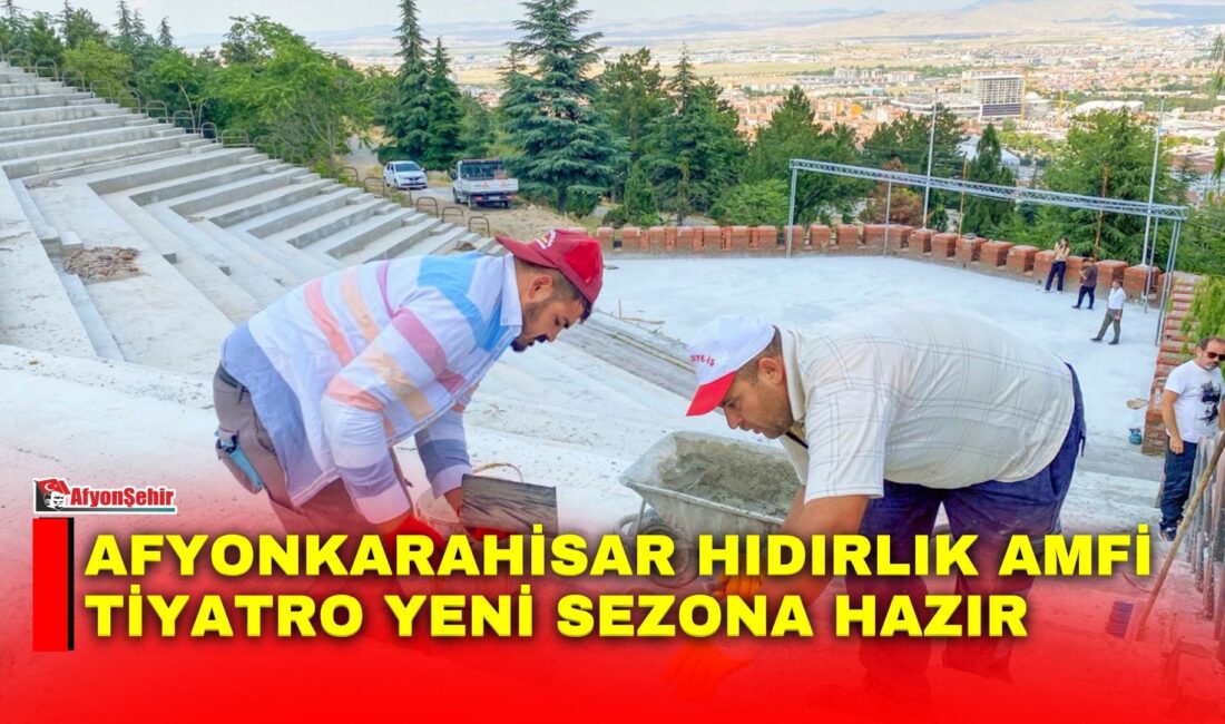 Afyonkarahisar Belediyesi, kentin önemli etkinlik alanlarından biri olan Hıdırlık Amfi