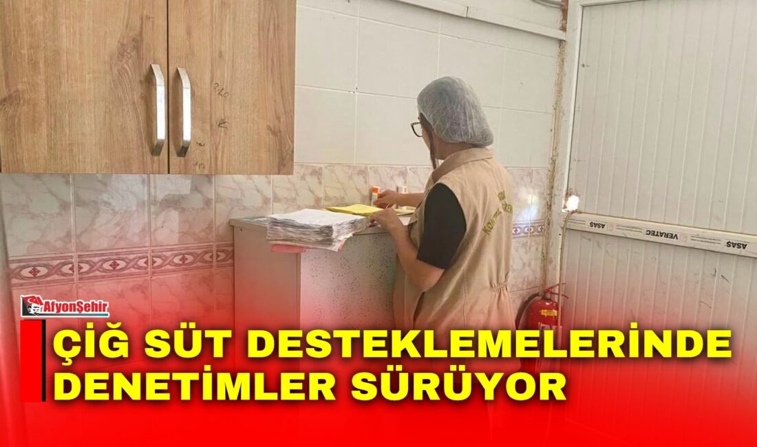 Afyonkarahisar İl Tarım ve Orman Müdürlüğü, çiğ süt desteklemeleri kapsamında