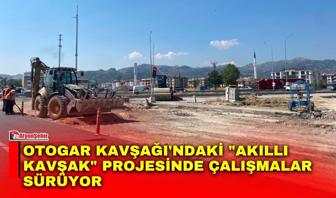Afyonkarahisar'da şehir içi ulaşımı rahatlatması hedefiyle Otogar Kavşağı'nda yapımına başlanan