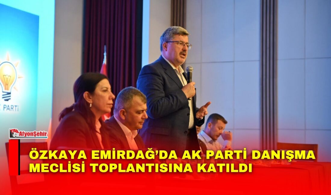 AK Parti Afyonkarahisar Milletvekili Ali Özkaya, Emirdağ’da düzenlenen AK Parti