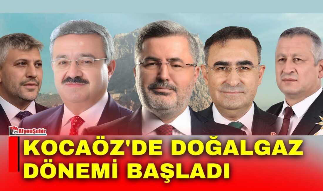 Afyonkarahisar'ın Çobanlar ilçesine bağlı Kocaöz beldesinde uzun süredir beklenen doğalgaz