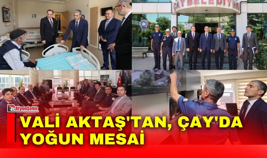 Afyonkarahisar Valisi Dr. Naci Aktaş, ilçe programı kapsamında Çay Devlet