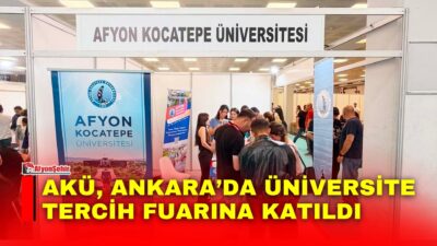 Afyon Kocatepe Üniversitesi (AKÜ), 29 Temmuz’da başlayacak tercih dönemi öncesi