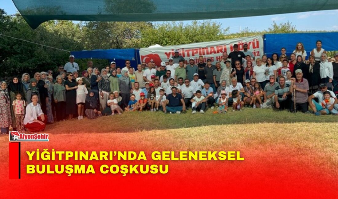 Afyonkarahisar’ın İhsaniye ilçesine bağlı Yiğitpınarı köyünde, her yıl ağustos ayında